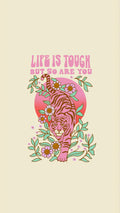 Life Is Tough Wall Art - Download
